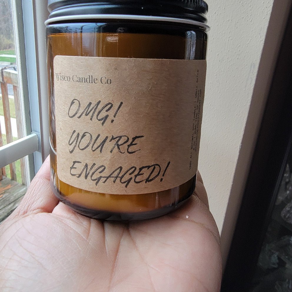 Omg you're engaged candle from Wisconsin