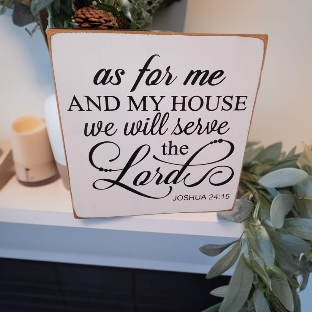 As for me and my house we will serve the Lord Wooden sign