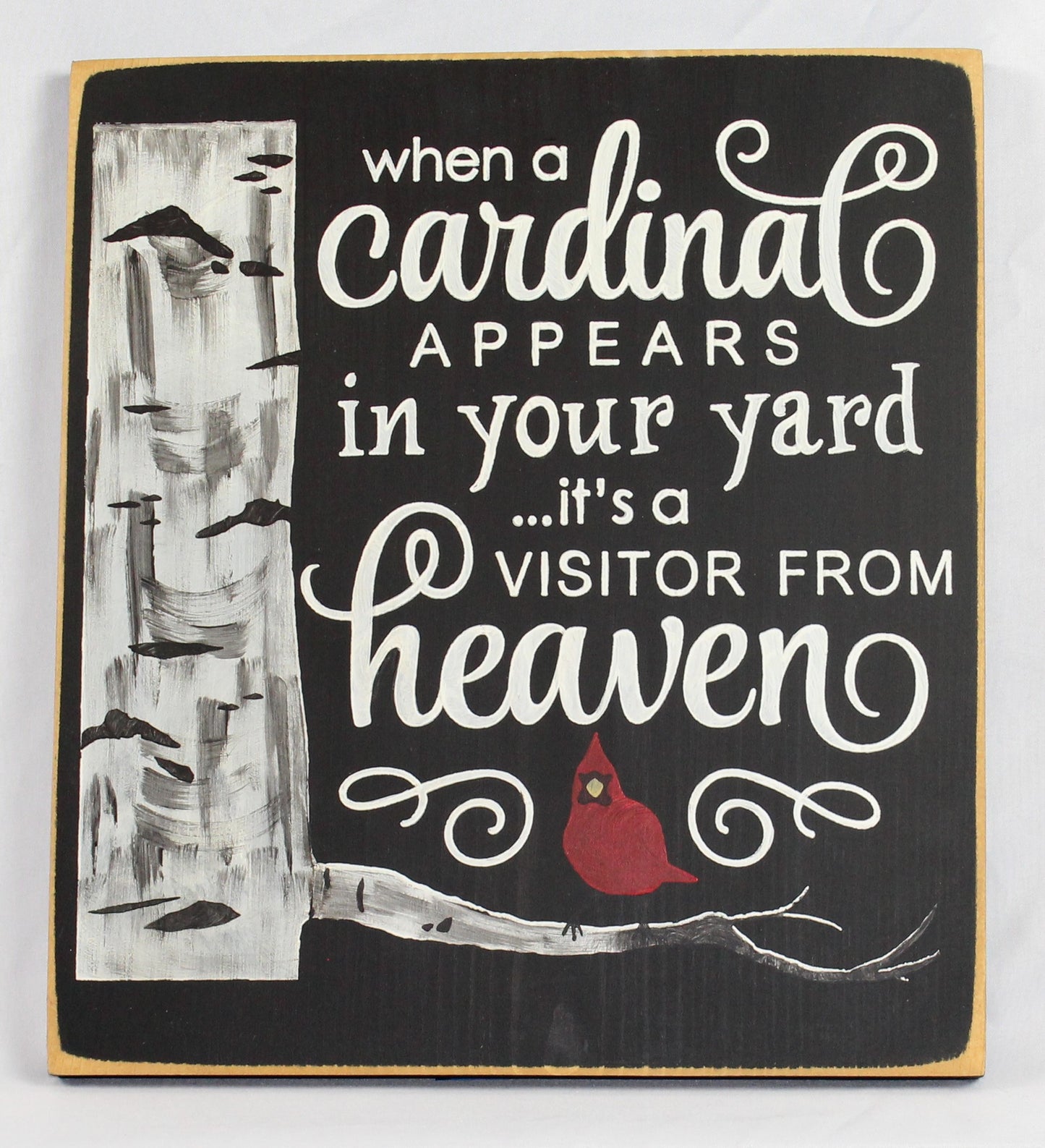 Cardinal Appear In Your Yard Visitor From Heaven Wooden Sign