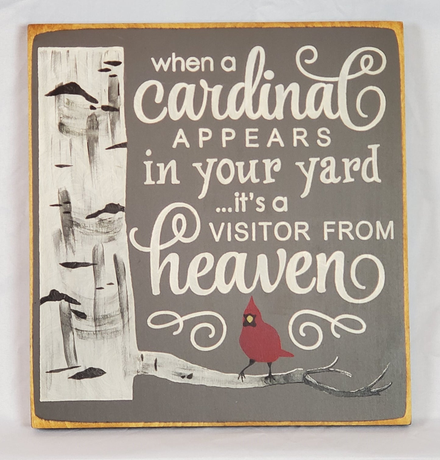 Cardinal Appear In Your Yard Visitor From Heaven Wooden Sign