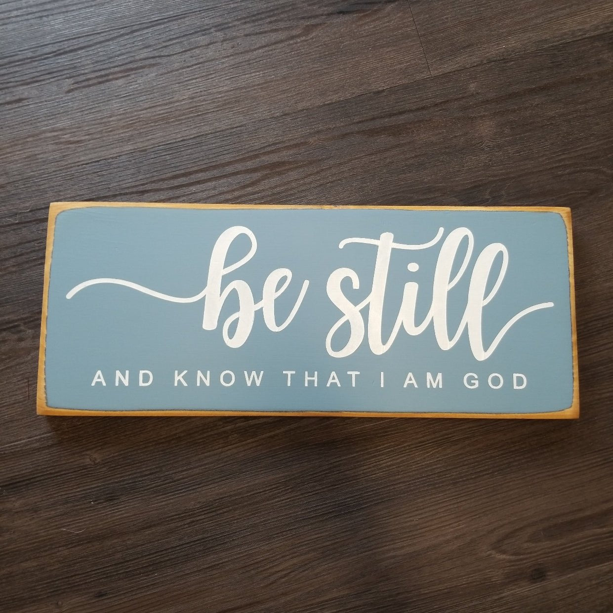 be still and know that i am God