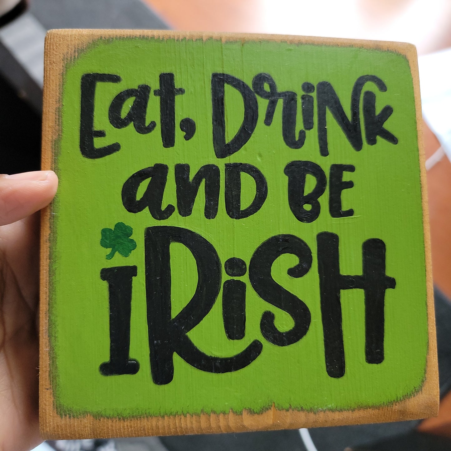 Eat Drink And Be Irish Wooden Sign