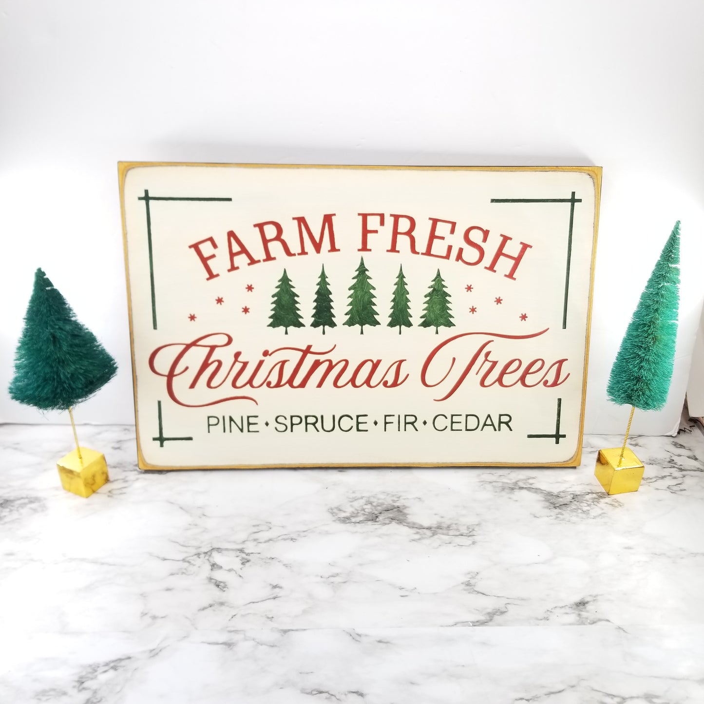 Farm Fresh Christmas Trees Wooden Sign