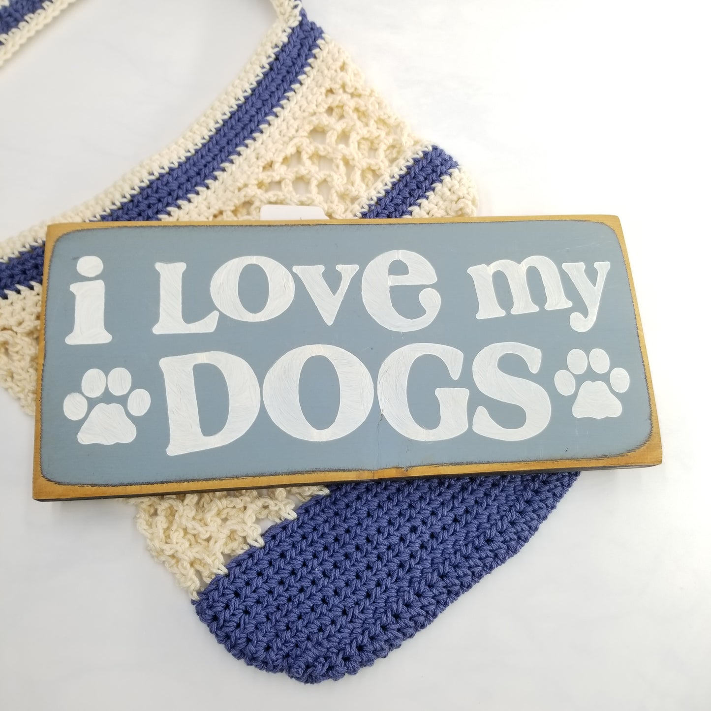 I Love My Dogs Wood Sign