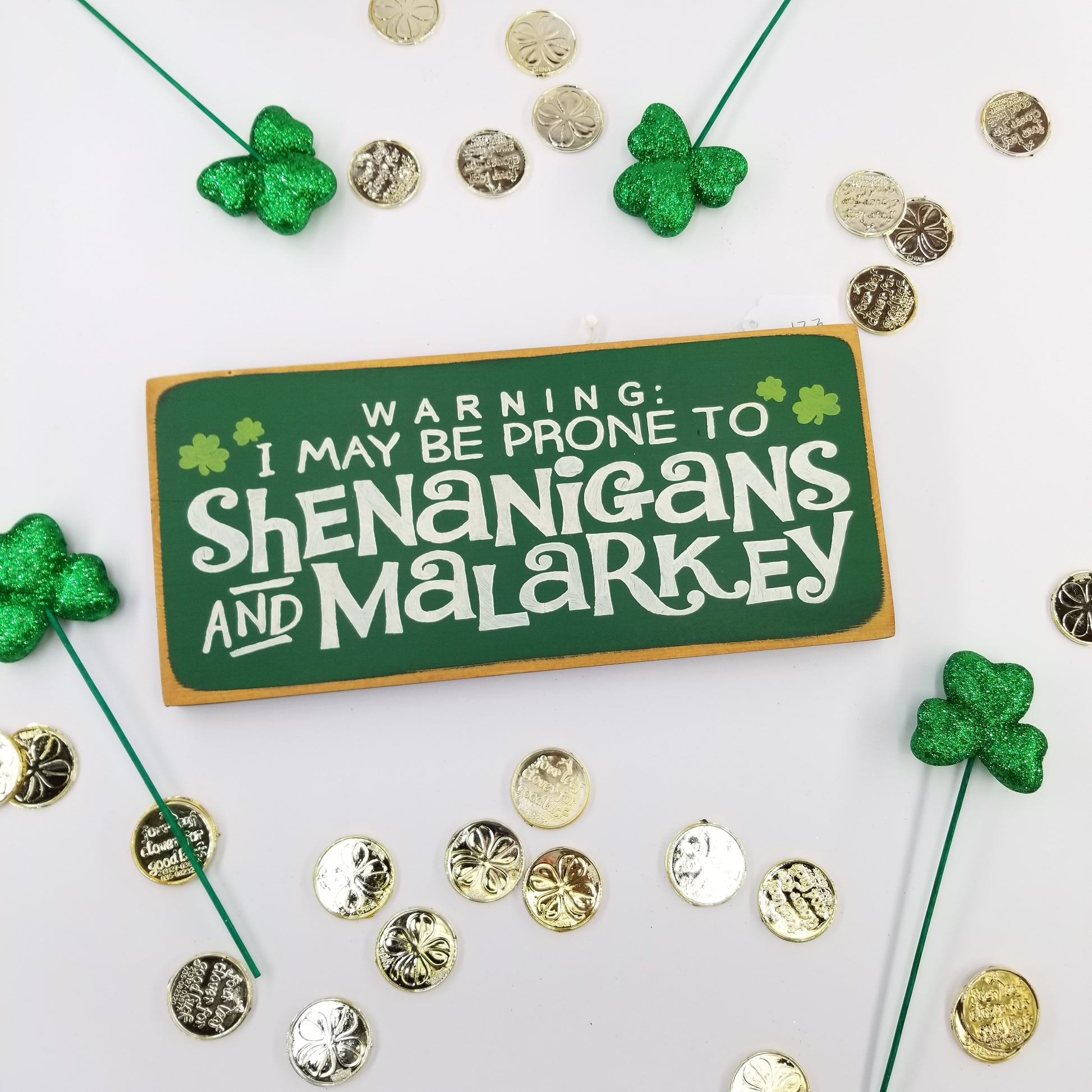 Shenanigans And Malarkey Wooden Sign