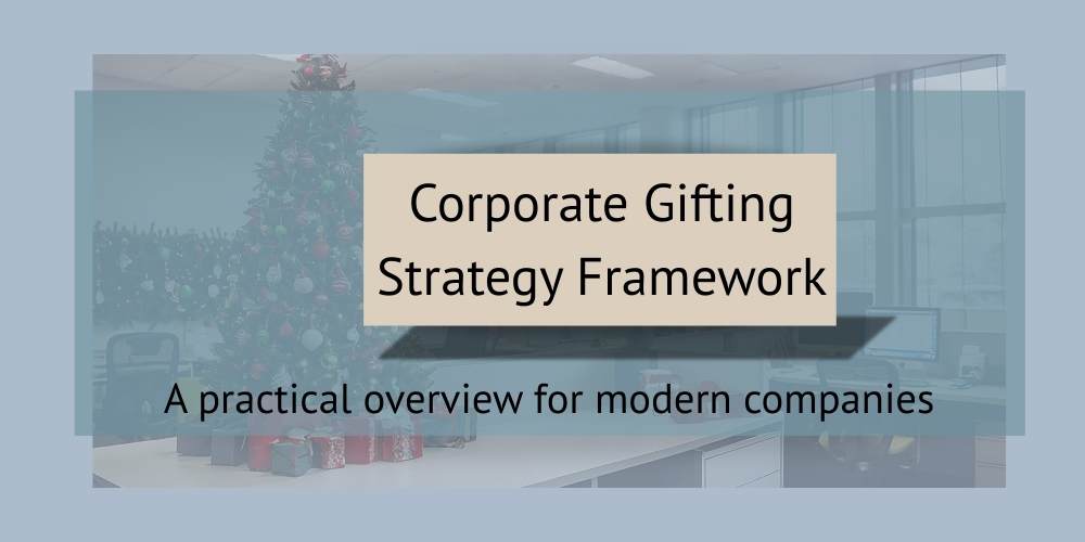 Corporate gifting strategy