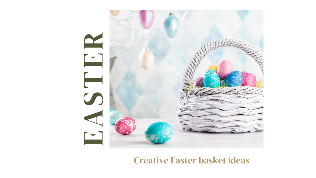 Easter basket ideas