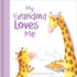 My Grandma Loves Me, perfect for gifts for kids and curated gift boxes