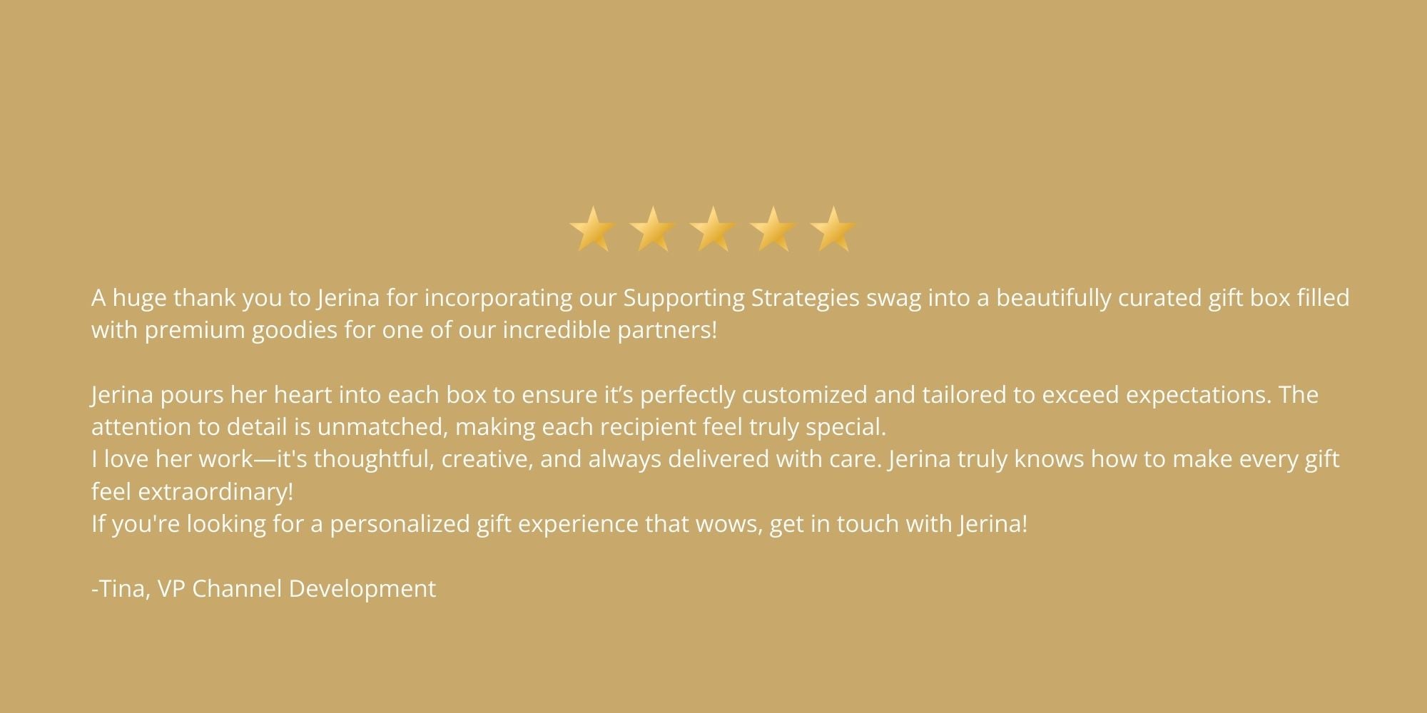 client testimonial for JNJ Gifts and More from Tina