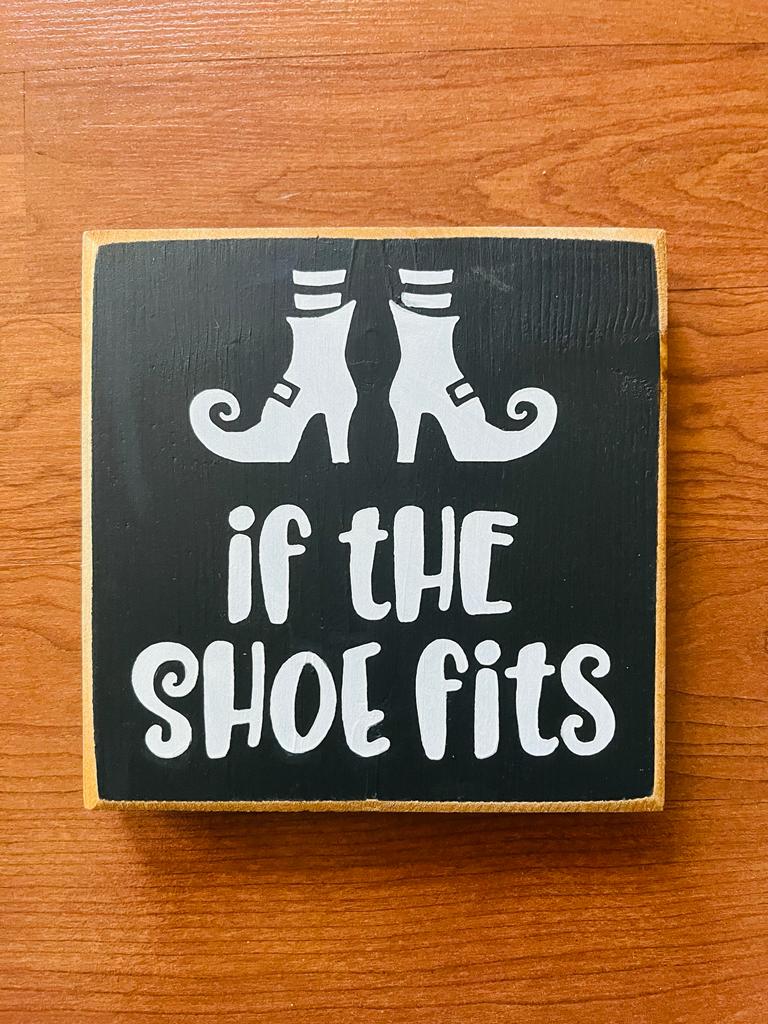 If the shoe fits Halloween wooden decor