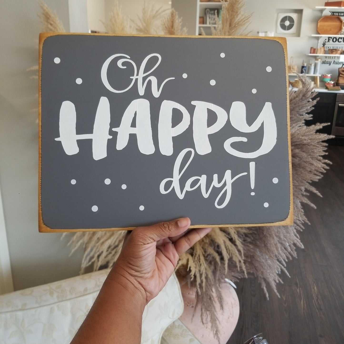 Oh Happy Day Wooden Sign
