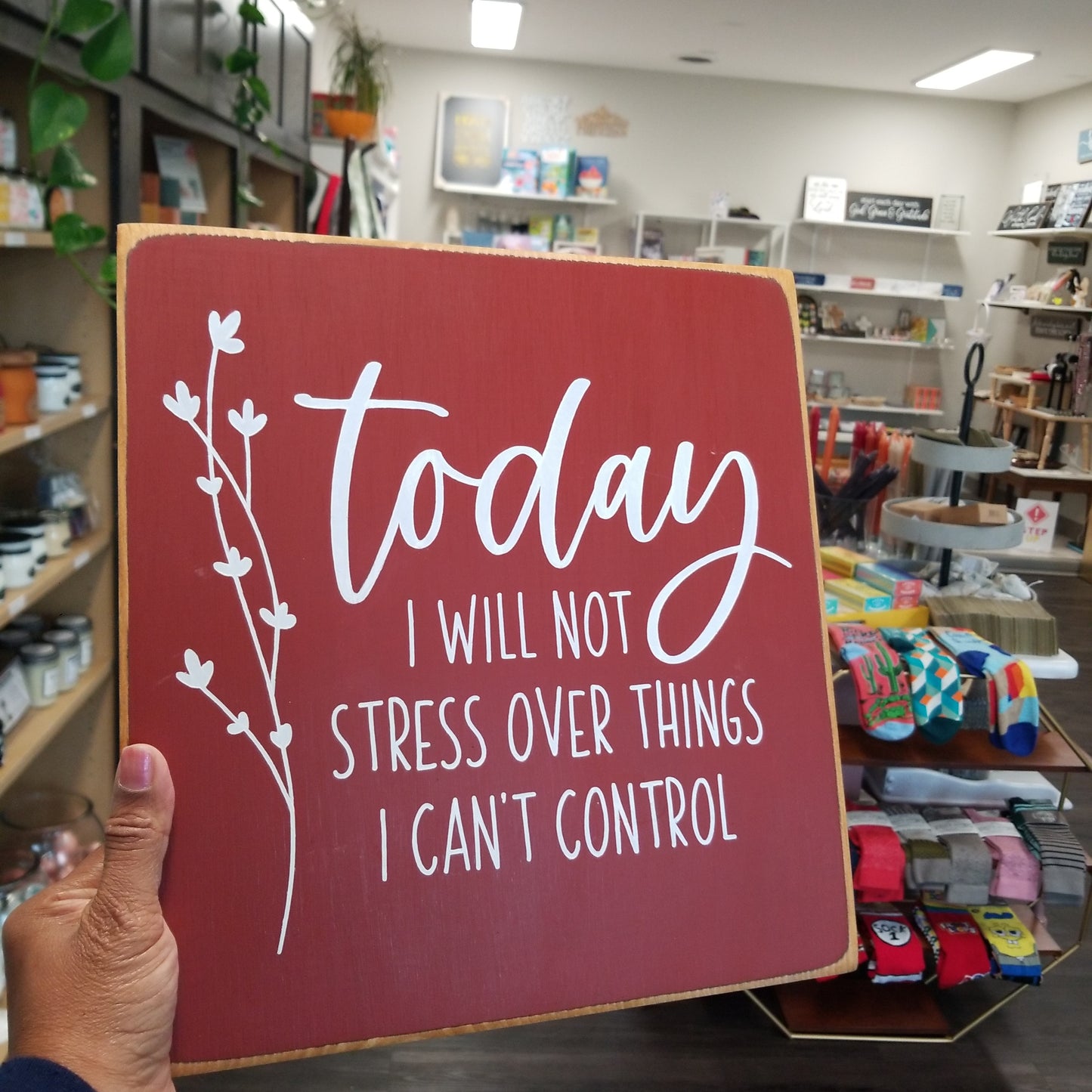 Today I will Not Stress - Inspirational Wooden Sign