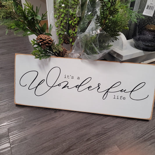 Its a wonderful life wooden sign