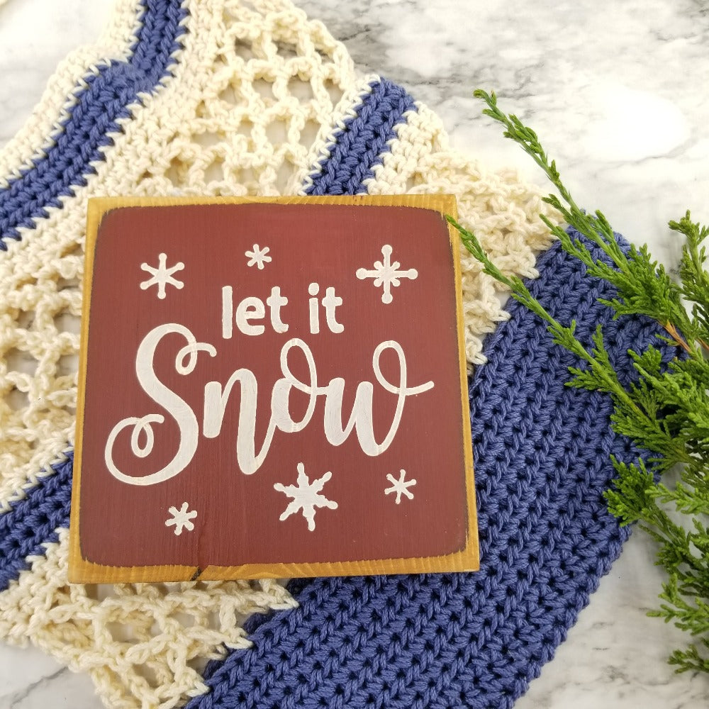 Let it snow wooden sign