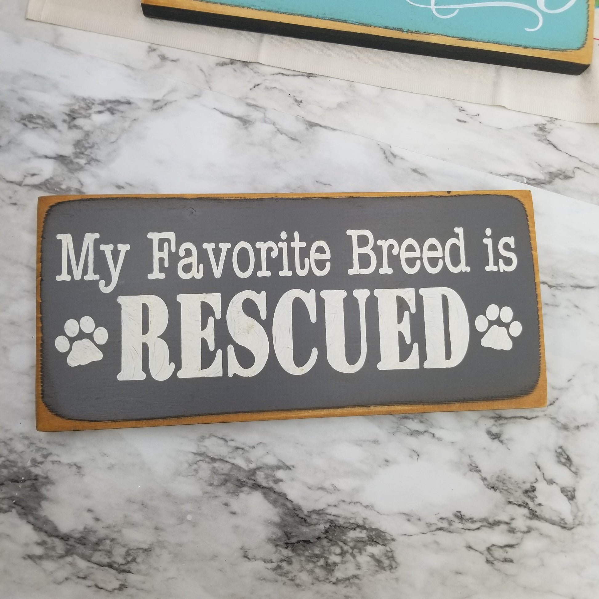 Rescued Breed Pet Wood Sign