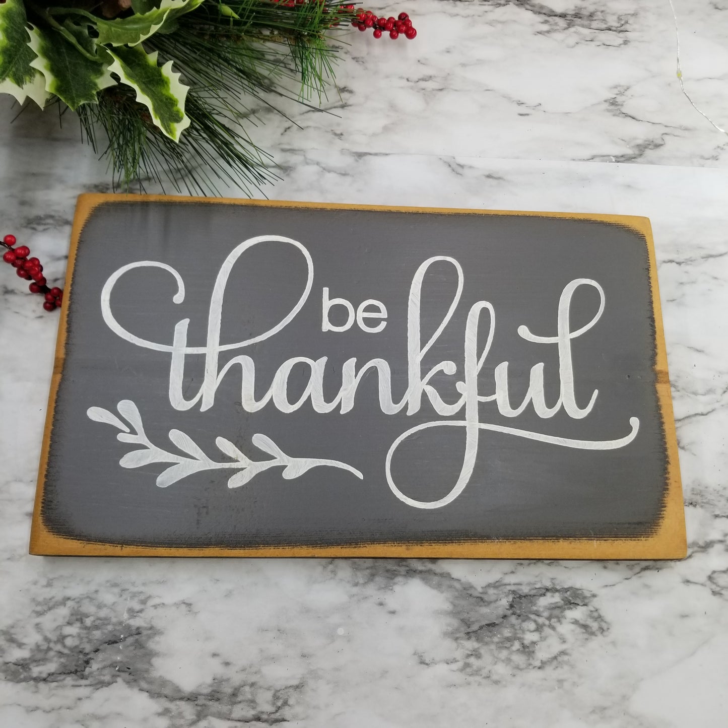 Be Thankful Wooden Sign