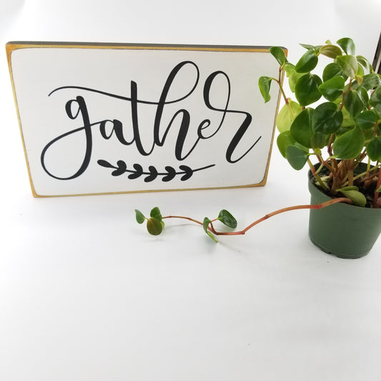 Gather wooden sign