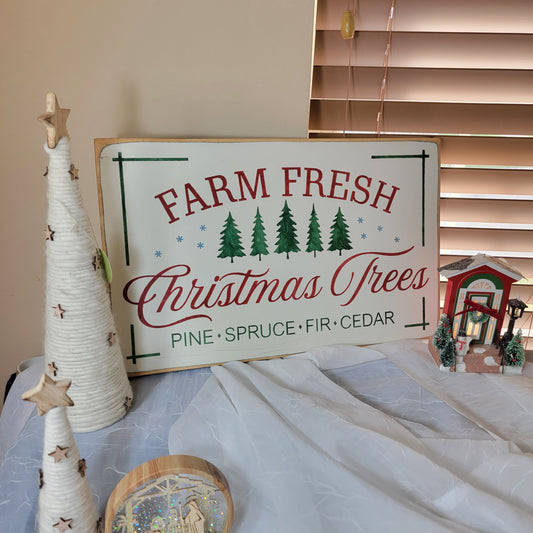 Farm Fresh Christmas Trees Wooden Sign