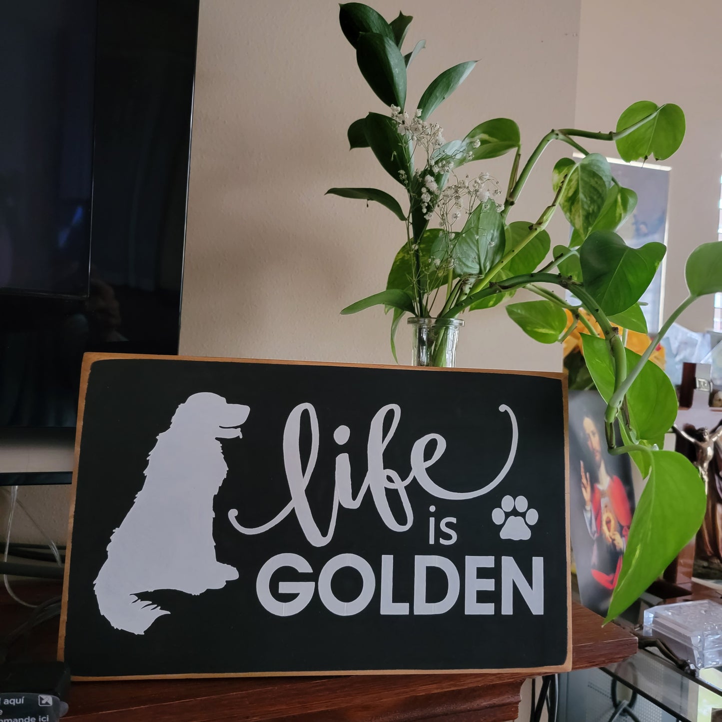 Wooden Sign : Life Is Golden