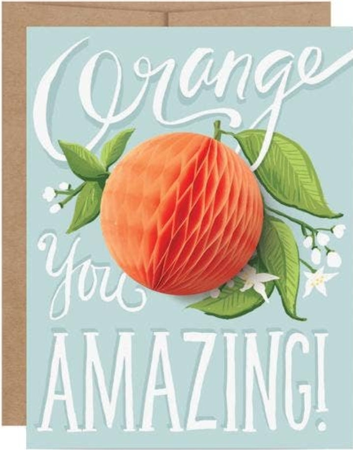 Orange you amazing card